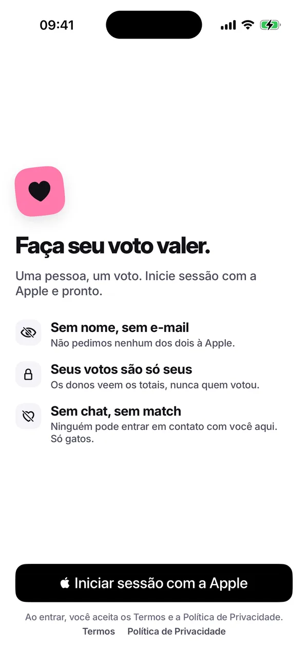 A tela de login, “Faça seus votos valerem.”, com três promessas: sem nome, sem e-mail; seus votos são só seus; sem chat, sem match. Embaixo, um botão Iniciar sessão com a Apple.